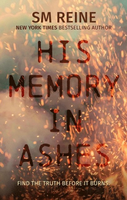 SM Reine - His Memory in Ashes, E-bok
