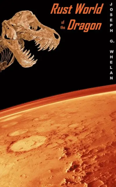 Joseph Whelan - Rust World of the Dragon, E-bok. Tillgänglighet: Lägg i varukorg