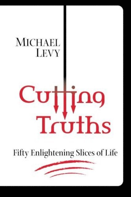 Michael Levy - Cutting Truths, E-bok