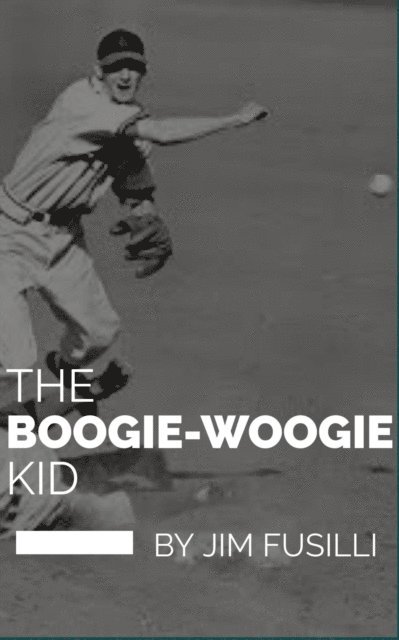 Jim Fusilli - Boogie-Woogie Kid, E-bok
