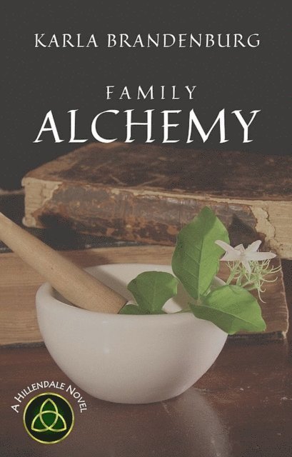 Karla Brandenburg - Family Alchemy, E-bok