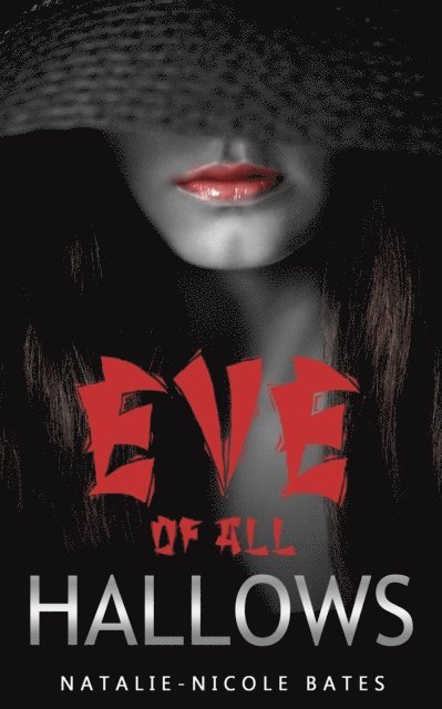 Natalie-Nicole Bates - Eve of All Hallows, E-bok
