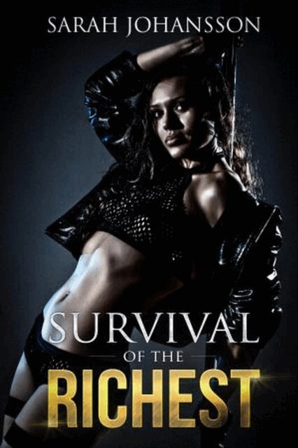 Sarah Johansson - Survival Of The Richest, E-bok