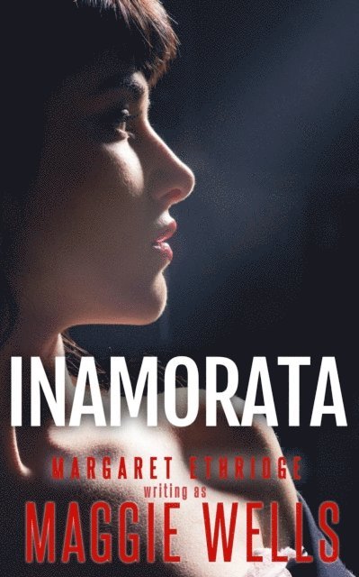 Margaret Ethridge, Maggie Wells - Inamorata, E-bok