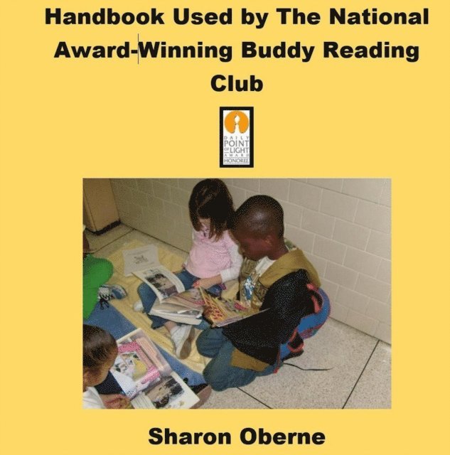 Sharon Oberne - Handbook Used by the National Award-Winning Buddy Reading Club, E-bok