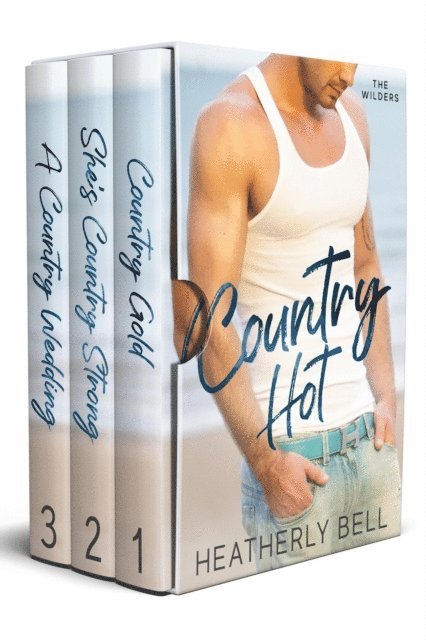 Heatherly Bell - Country Hot, the Wilders, E-bok