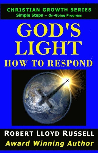 Robert Lloyd Russell - God's Light: How To Respond, E-bok. Tillgänglighet: Lägg i varukorg