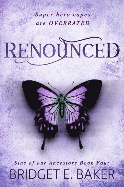 Bridget E. Baker - Renounced, E-bok