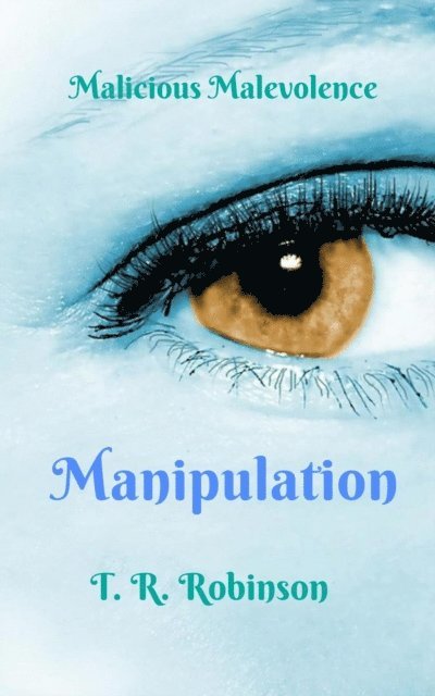 T. R. Robinson - Manipulation, E-bok