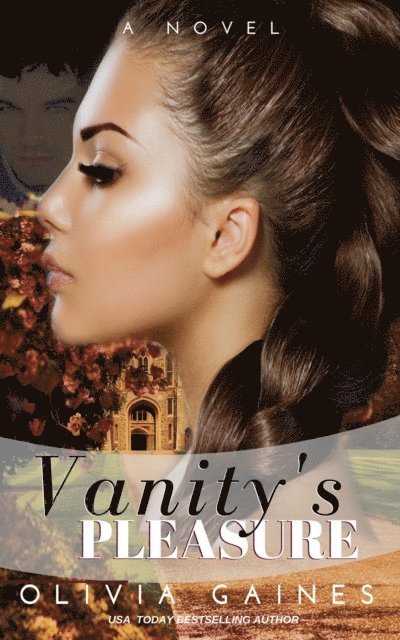 Olivia Gaines - Vanity's Pleasure, E-bok