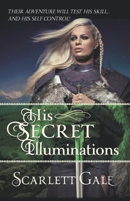 Scarlett Gale - His Secret Illuminations, Häftad. Tillgänglighet: Lägg i varukorg