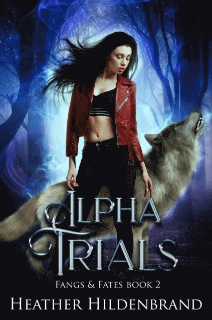 Heather Hildenbrand - Alpha Trials, E-bok