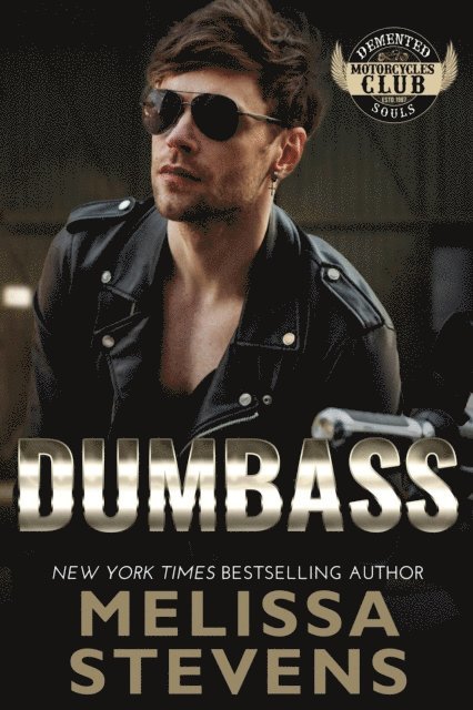 Melissa Stevens - Dumbass, E-bok