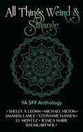 All Things Weird & Strange