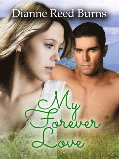 Dianne Reed Burns - My Forever Love, E-bok