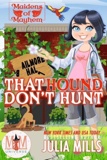 Julia Mills - That Hound Don't Hunt: Magic and Mayhem Universe, E-bok
