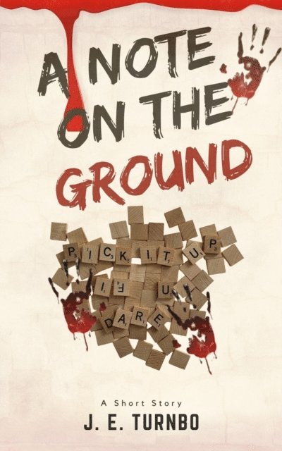 J. E. Turnbo - Note on The Ground, E-bok