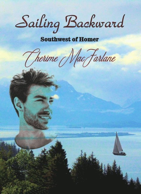 Cherime MacFarlane - Sailing Backward, E-bok. Tillgänglighet: Lägg i varukorg