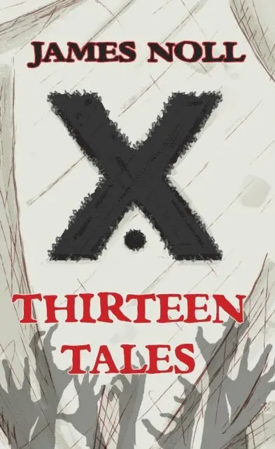 James Noll - 13 Tales, E-bok. Tillgänglighet: Lägg i varukorg