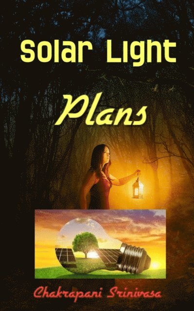 chakrapani srinivasa - Solar Light Plans, E-bok. Tillgänglighet: Lägg i varukorg
