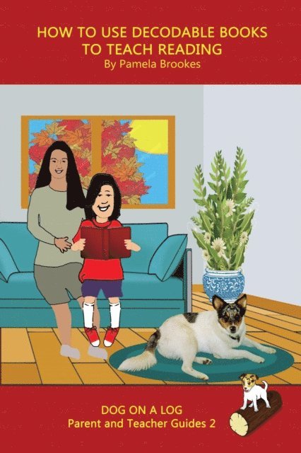 Pamela Brookes - How to Use Decodable Books to Teach Reading, E-bok