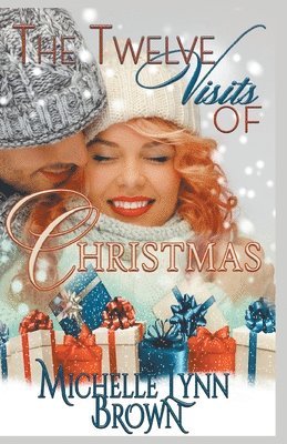 Michelle Lynn Brown - Twelve Visits of Christmas, Häftad