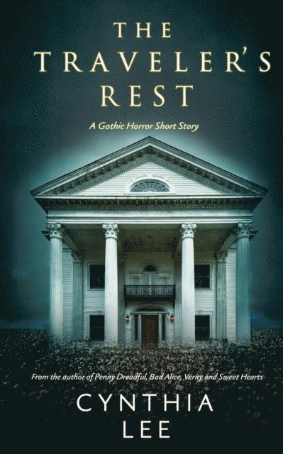 Cynthia Lee - Traveler's Rest, E-bok
