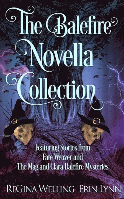 Erin Lynn, ReGina Welling - Balefire Novella Collection, E-bok. Tillgänglighet: Lägg i varukorg