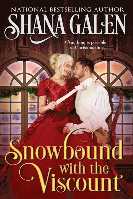 Shana Galen - Snowbound with the Viscount, E-bok