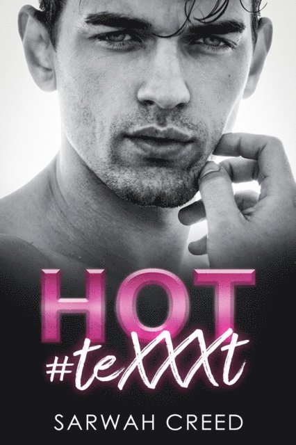 Sarwah Creed - Hot #TeXXXt, E-bok