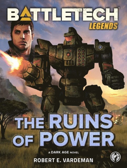 Robert E. Vardeman - BattleTech Legends: The Ruins of Power, E-bok