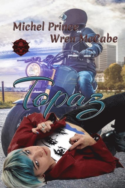 Wren McCabe, Michel Prince - Topaz, E-bok