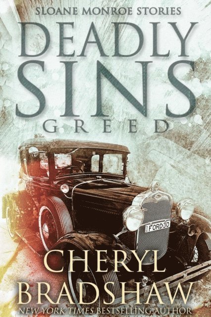 Cheryl Bradshaw - Deadly Sins: Greed, E-bok
