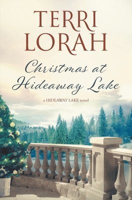 Terri Lorah - Christmas at Hideaway Lake, Häftad
