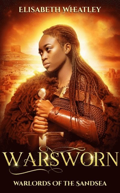 Elisabeth Wheatley - Warsworn, E-bok