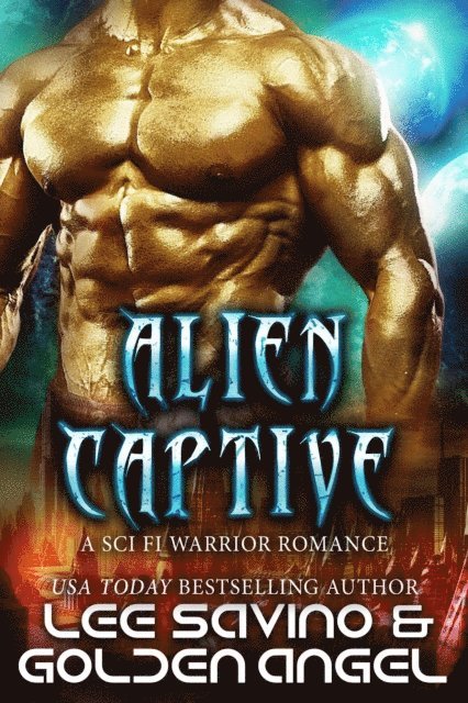 Golden Angel, Lee Savino - Alien Captive, E-bok