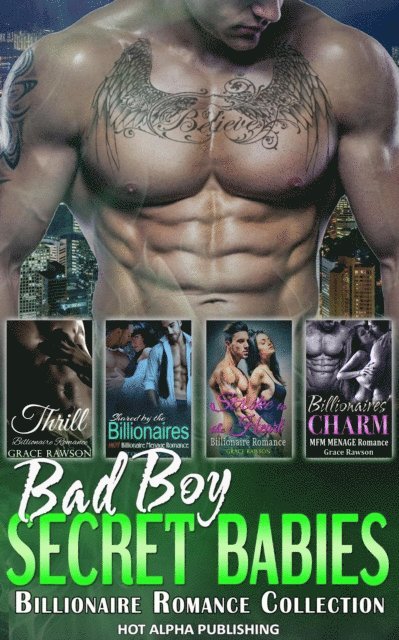 Grace Rawson - Bad Boy Secret Babies : Billionaire Romance Collection, E-bok