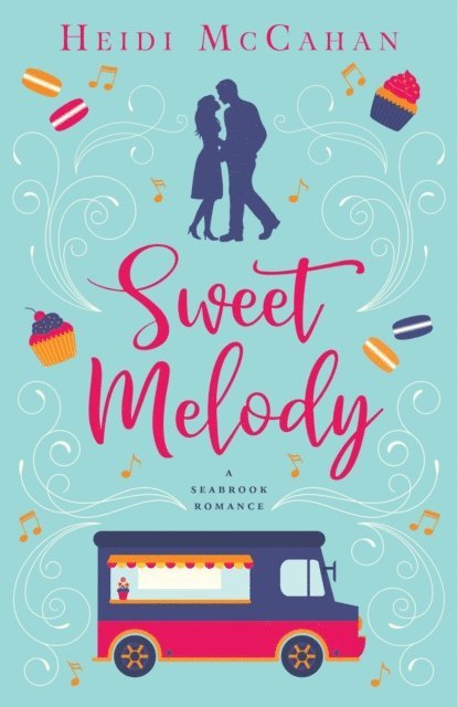 Heidi McCahan - Sweet Melody: A Bakery Romance, E-bok