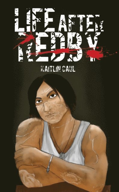 Kaitlin Caul - Life After Redby, E-bok