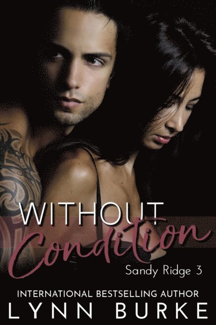 Lynn Burke - Without Condition, E-bok. Tillgänglighet: Lägg i varukorg