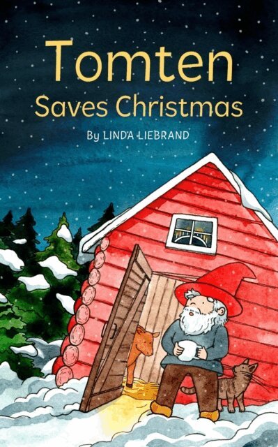 Linda Liebrand - Tomten Saves Christmas, E-bok