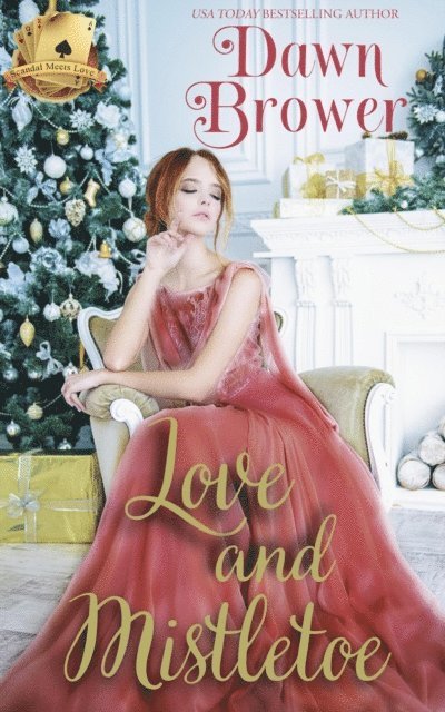 Dawn Brower - Love and Mistletoe, E-bok