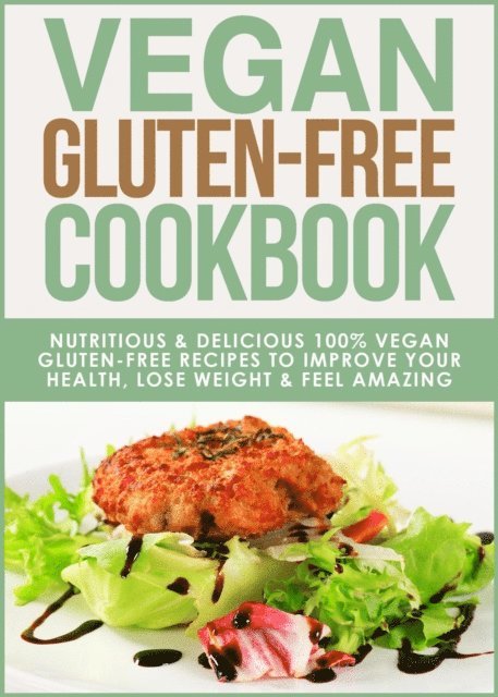 Kira Novac - Vegan Gluten-Free Cookbook, E-bok. Tillgänglighet: Lägg i varukorg