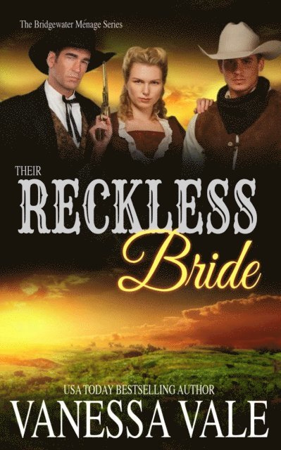 Vanessa Vale - Their Reckless Bride, E-bok