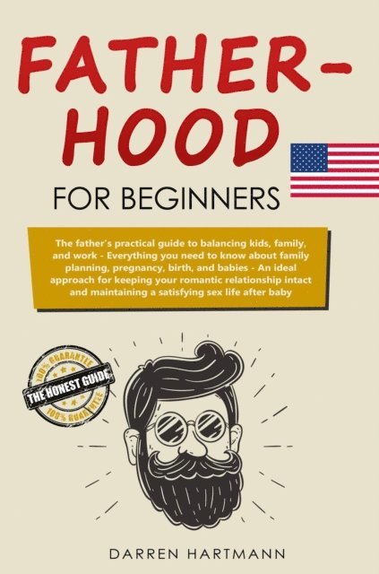 Darren Hartmann - Fatherhood for Beginners, E-bok