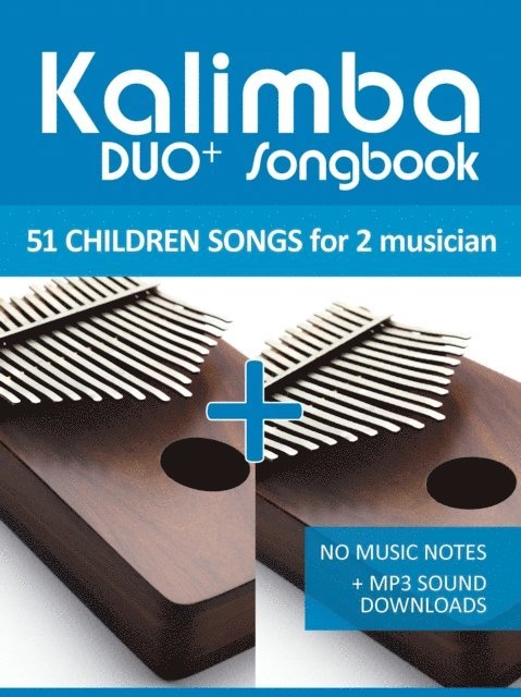 Bettina Schipp, Reynhard Boegl - Kalimba Duo+ Songbook - 51 Children Songs Duets, E-bok
