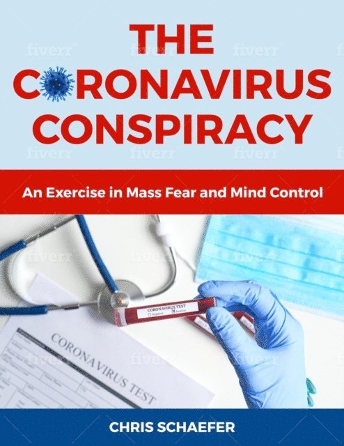 Chris Schaefer - Coronavirus Conspiracy, E-bok