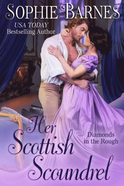 Sophie Barnes - Her Scottish Scoundrel, E-bok