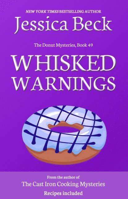 Jessica Beck - Whisked Warnings, E-bok