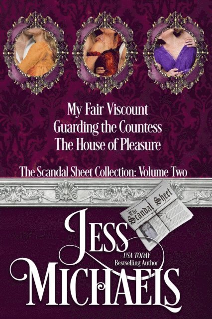 Jess Michaels - Scandal Sheet Collection: Volume 2, E-bok